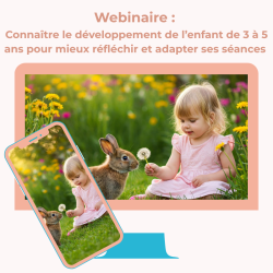 Webinaire : Connaître le développement de l’enfant de 3 à 5 ans pour mieux réfléchir et adapter ses séances